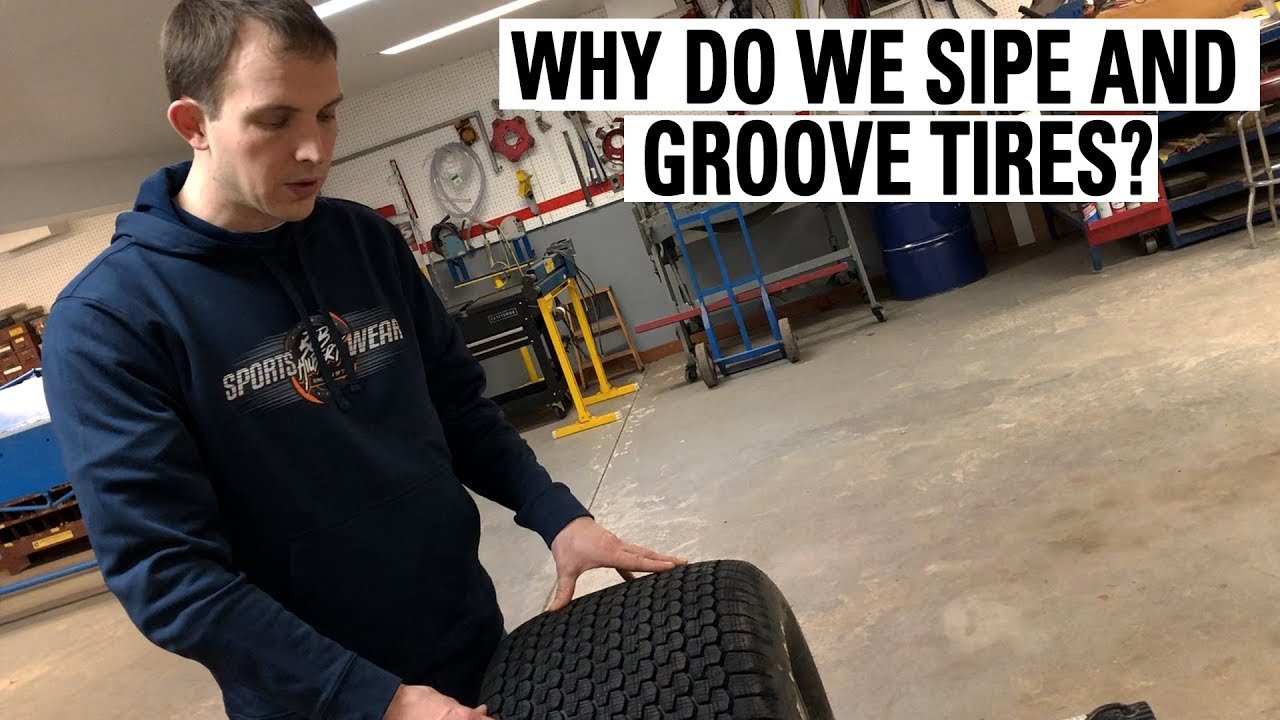 Siping And Grooving 101