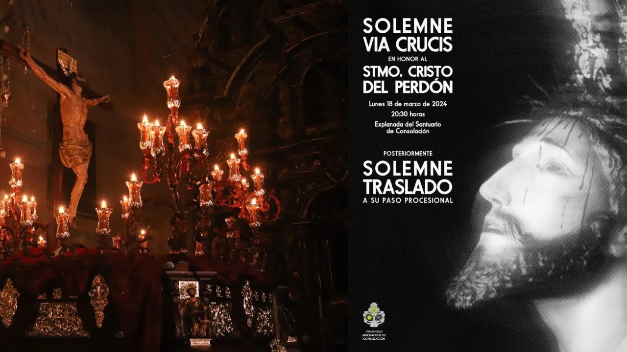 SOLEMNE VIA  CRUCIS EN HONOR AL STMO CRISTO DEL PERDON Y TRASLADO 2024 DE UTRERA