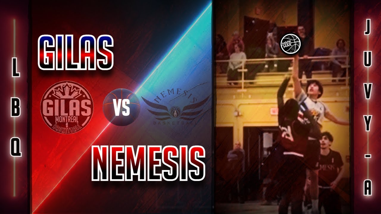 Gilas Montreal Basketball vs. Nemesis Terrebonne (juvy-A semis)