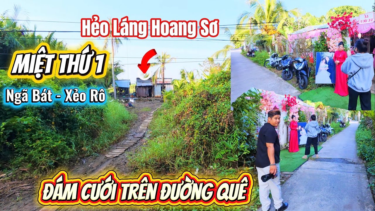 Xẻo Rô - Miệt Thứ - An Biên, Khám Phá Làng Quê Cặp Sông Cái Lớn Bắt Gặp Đám Cưới Miền Tây 