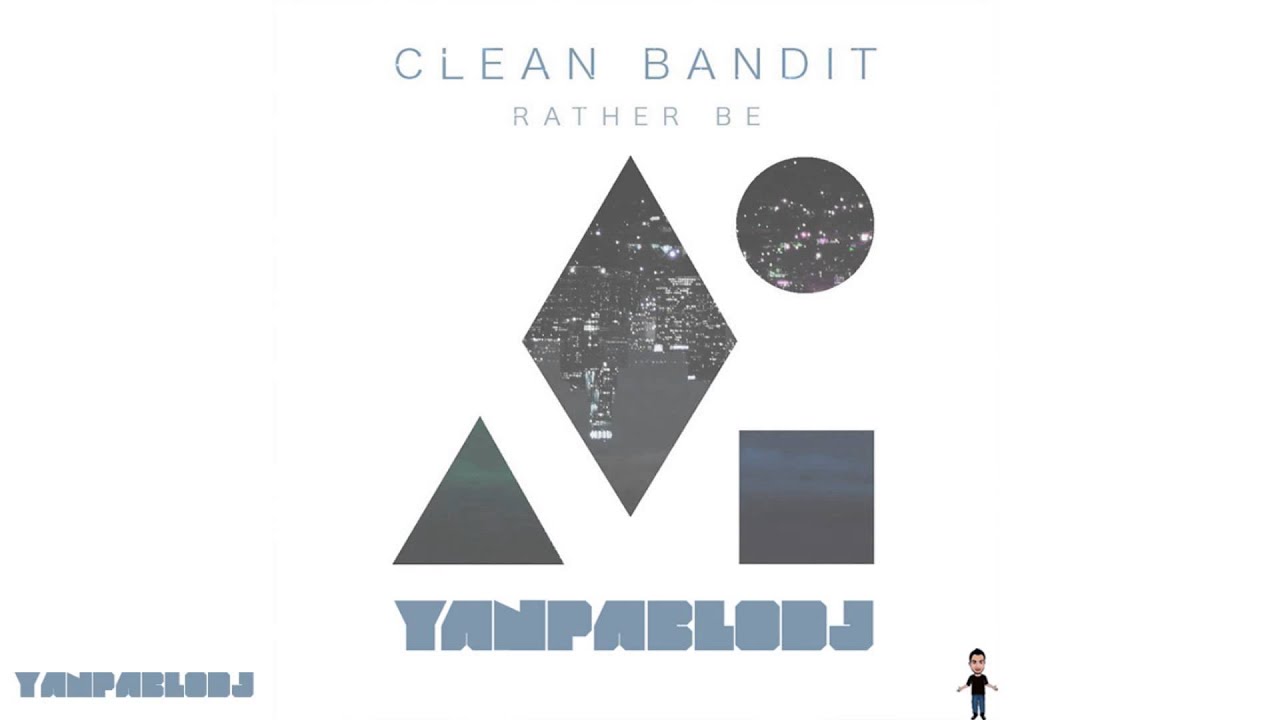 Yan Pablo DJ feat. Clean Bandit e Jess Glynne - Rather Be [ Funk Remix ] VERSÃO 2015