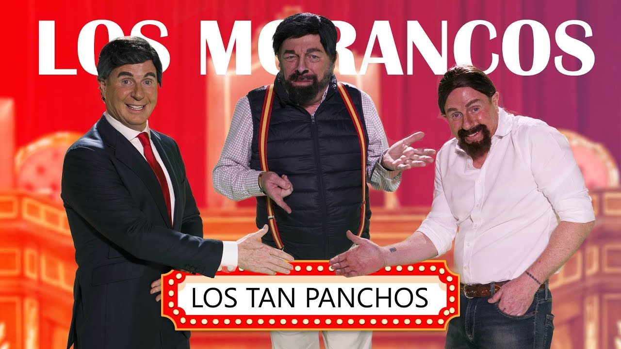 “CONTIGO AHORA SÍ QUIERO GOBERNAR” - LOS TAN PANCHOS / Los Morancos (Parodia)