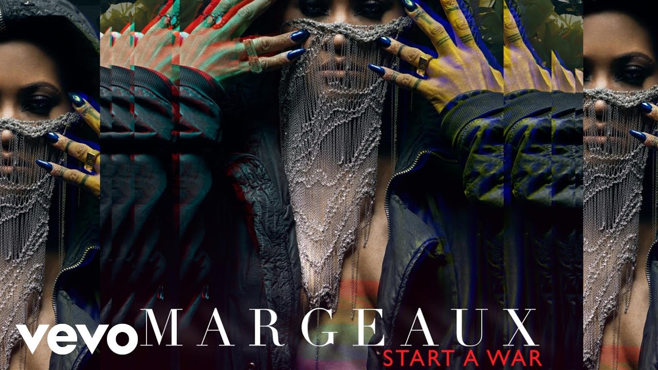 Margeaux - Start A War