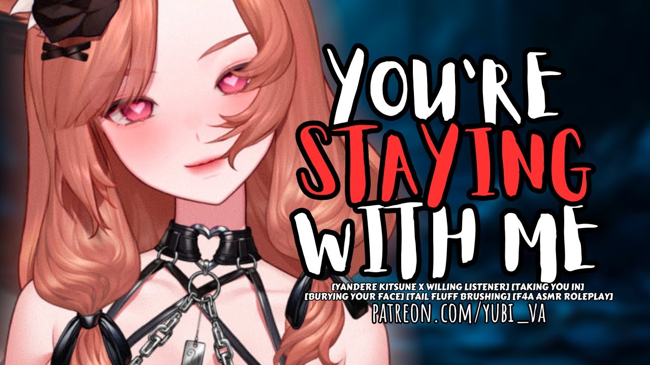 Captured By A Love-Starved Kitsune ♡strangers to lovers | Yandere x Willing ♡ F4A ASMR Roleplay