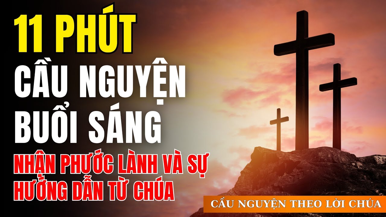 BẮT ĐẦU NG&Agrave;Y MỚI VỚI SỰ B&Igrave;NH AN V&Agrave; PHƯỚC L&Agrave;NH THI&Ecirc;NG LI&Ecirc;NG TỪ CH&Uacute;A | CẦU NGUYỆN BUỔI S&Aacute;NG