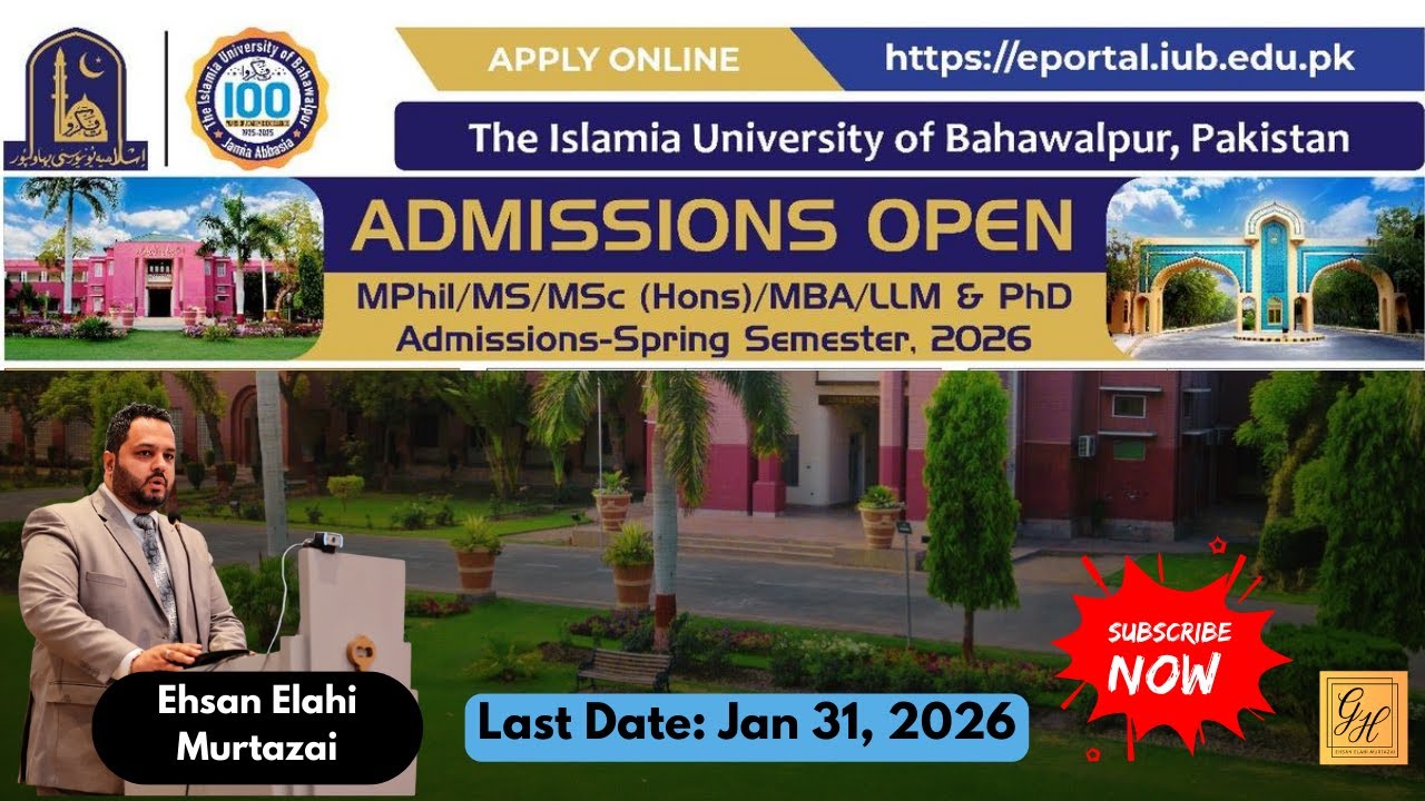 The Islamia University Bahawalpur Spring Admissions Open 2026 | IUB Admissions 2026