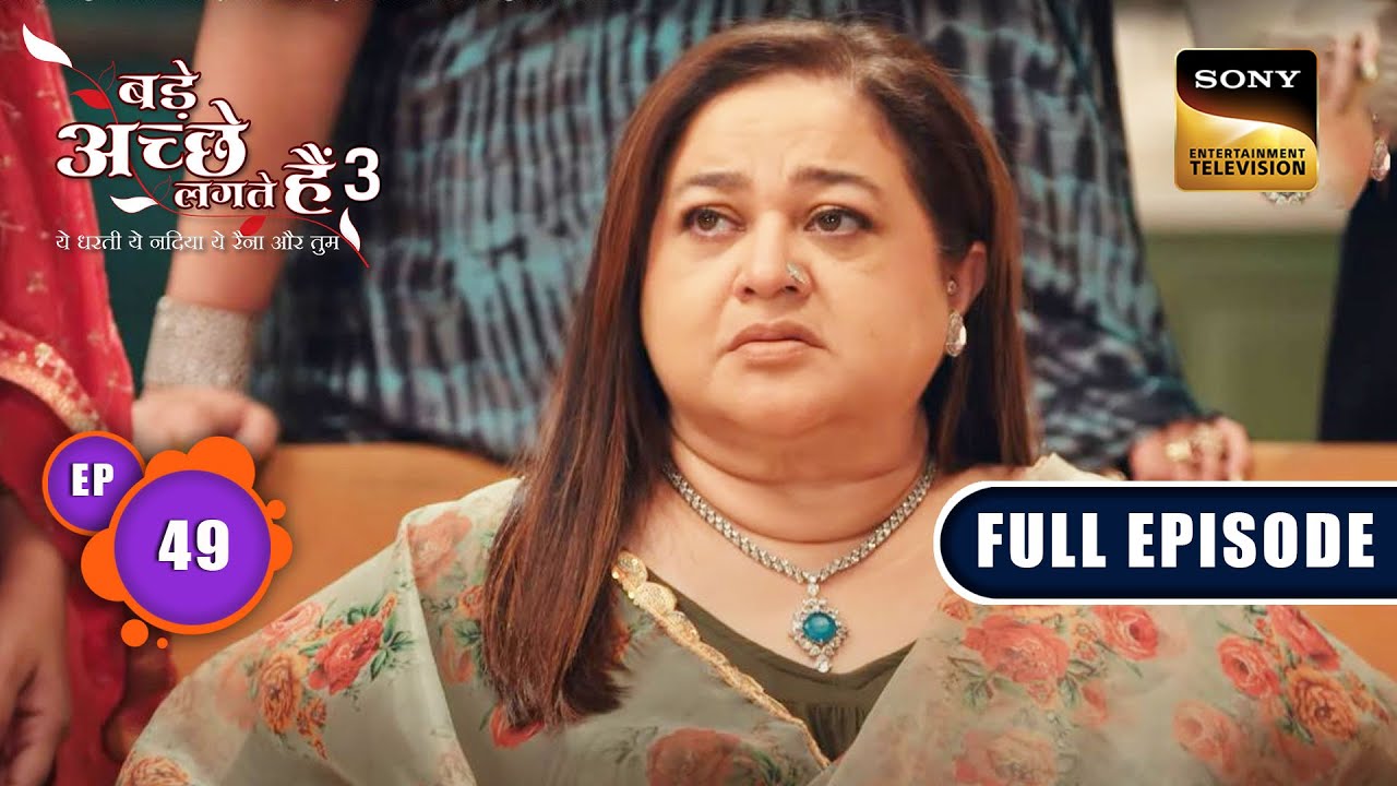 Priya के Affair की News | Bade Achhe Lagte Hain 3 | Ep 49 | Full Episode | 1 August 2023