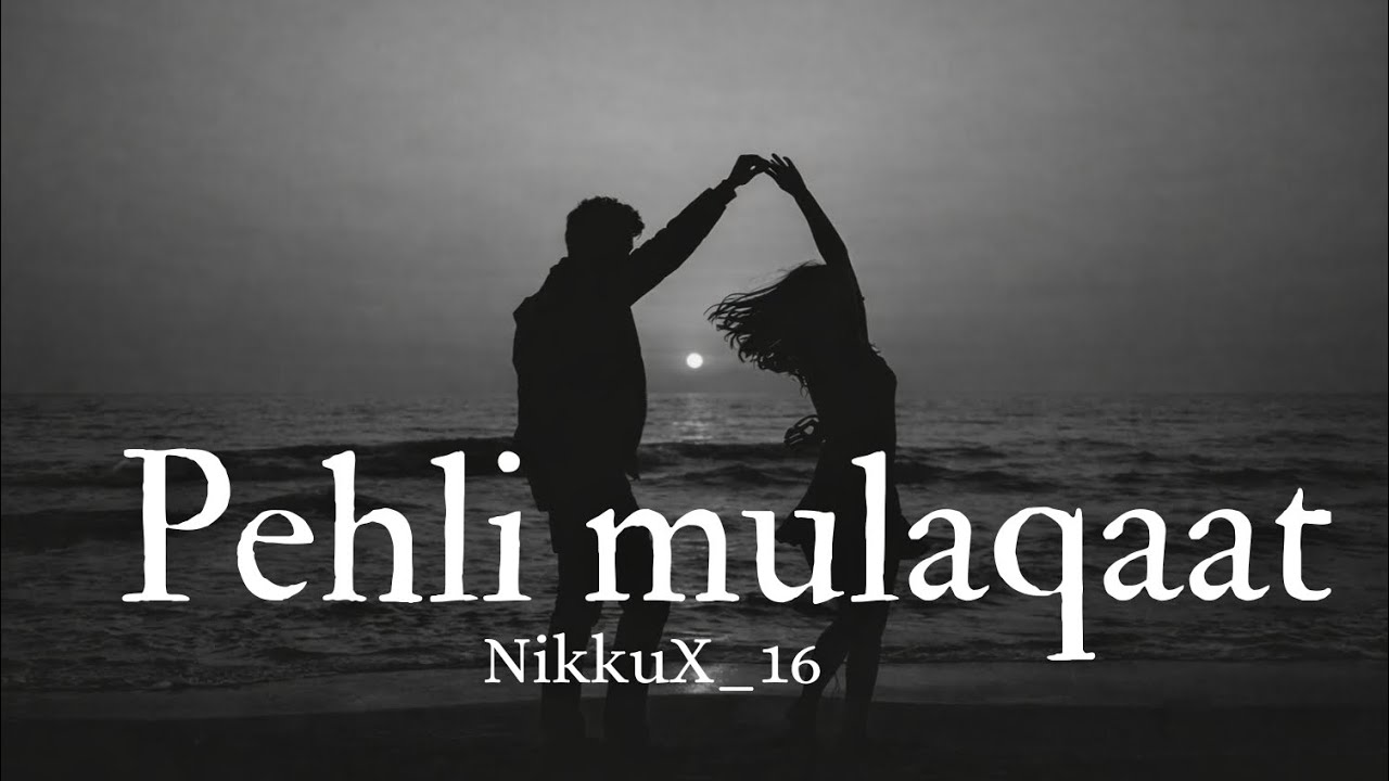@NikkuX_16⁩—Pehli Mulaqat | Romantic Hindi Song | Love Story | Acoustic Guitar