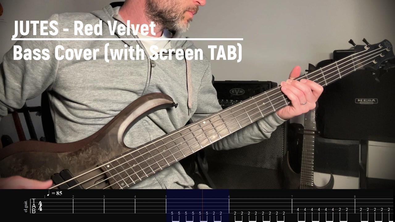 JUTES- Red Velvel Bass cover (With Screen TAB)