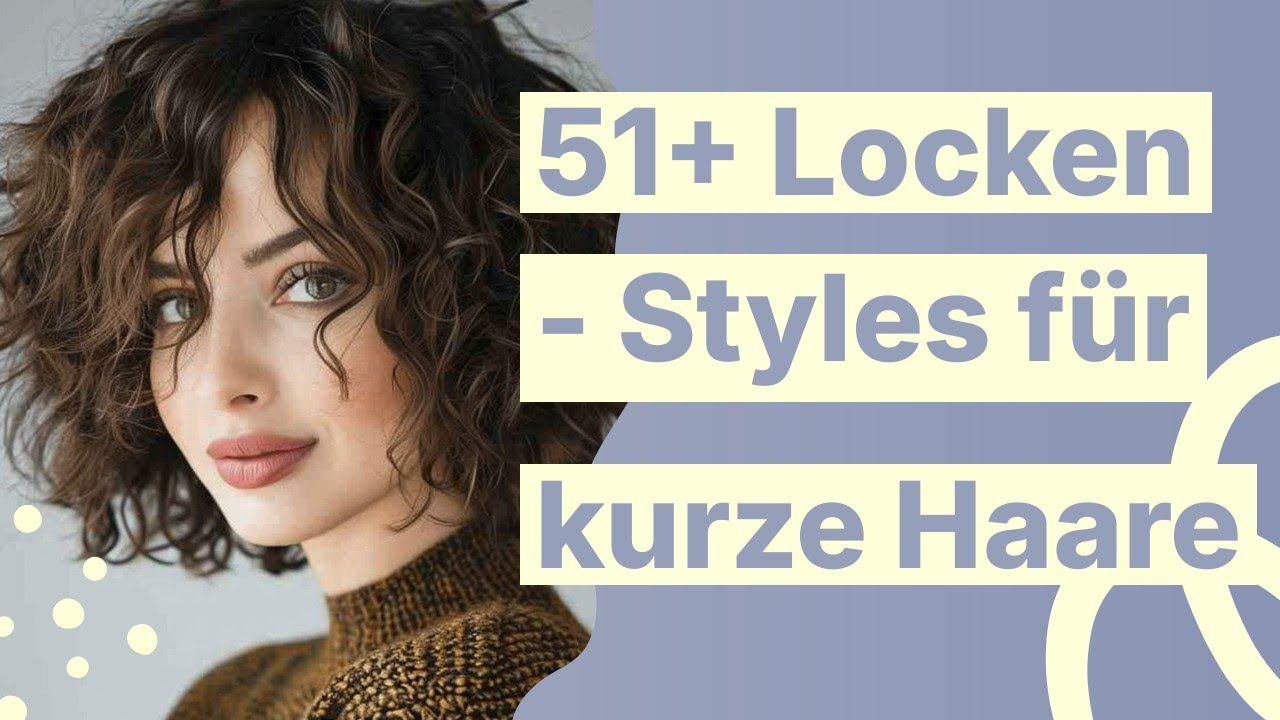 Kurze Haare, Locken 2025: Stylische Schnitte f&uuml;r Volumen