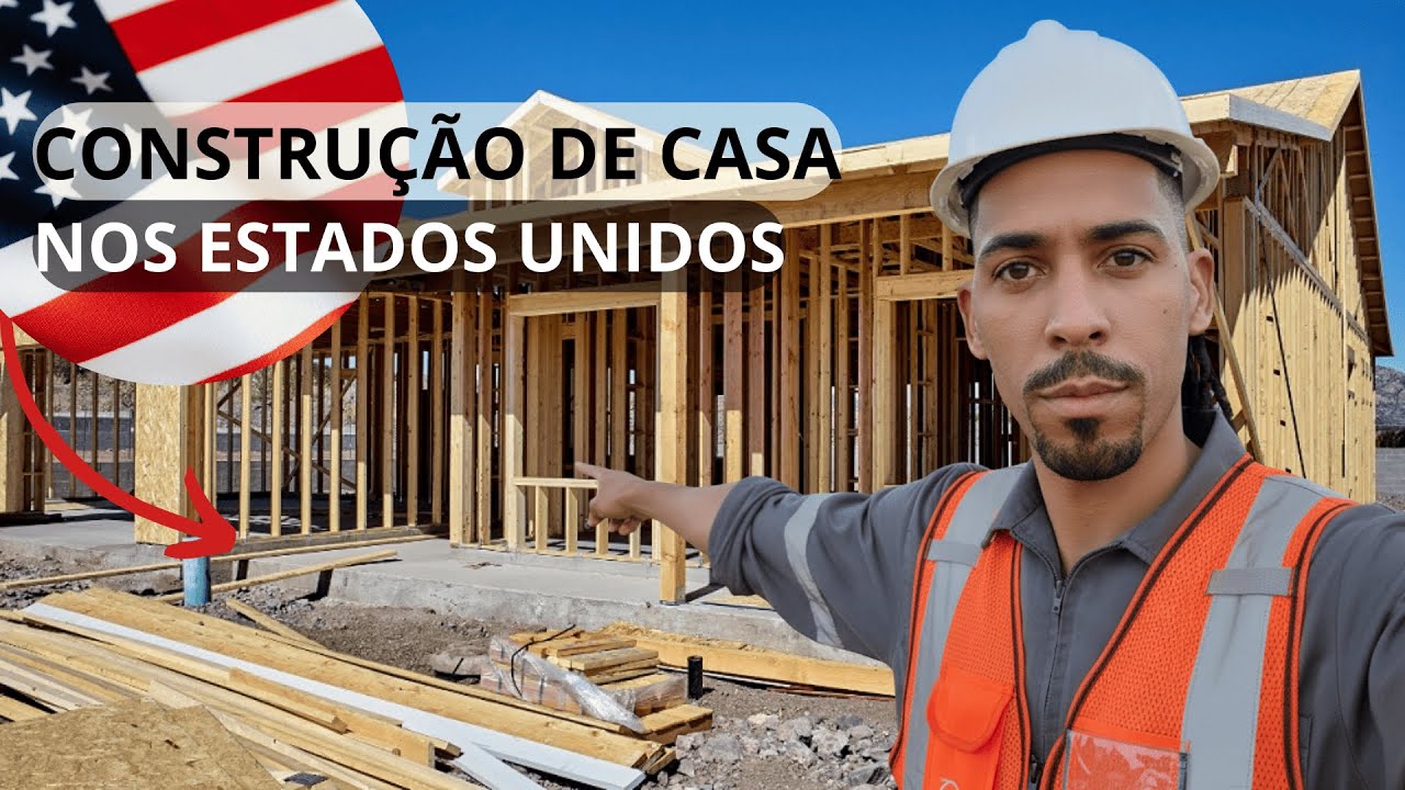 CONSTRUÇÃO NOS EUA ! COMO FUNCIONA ?