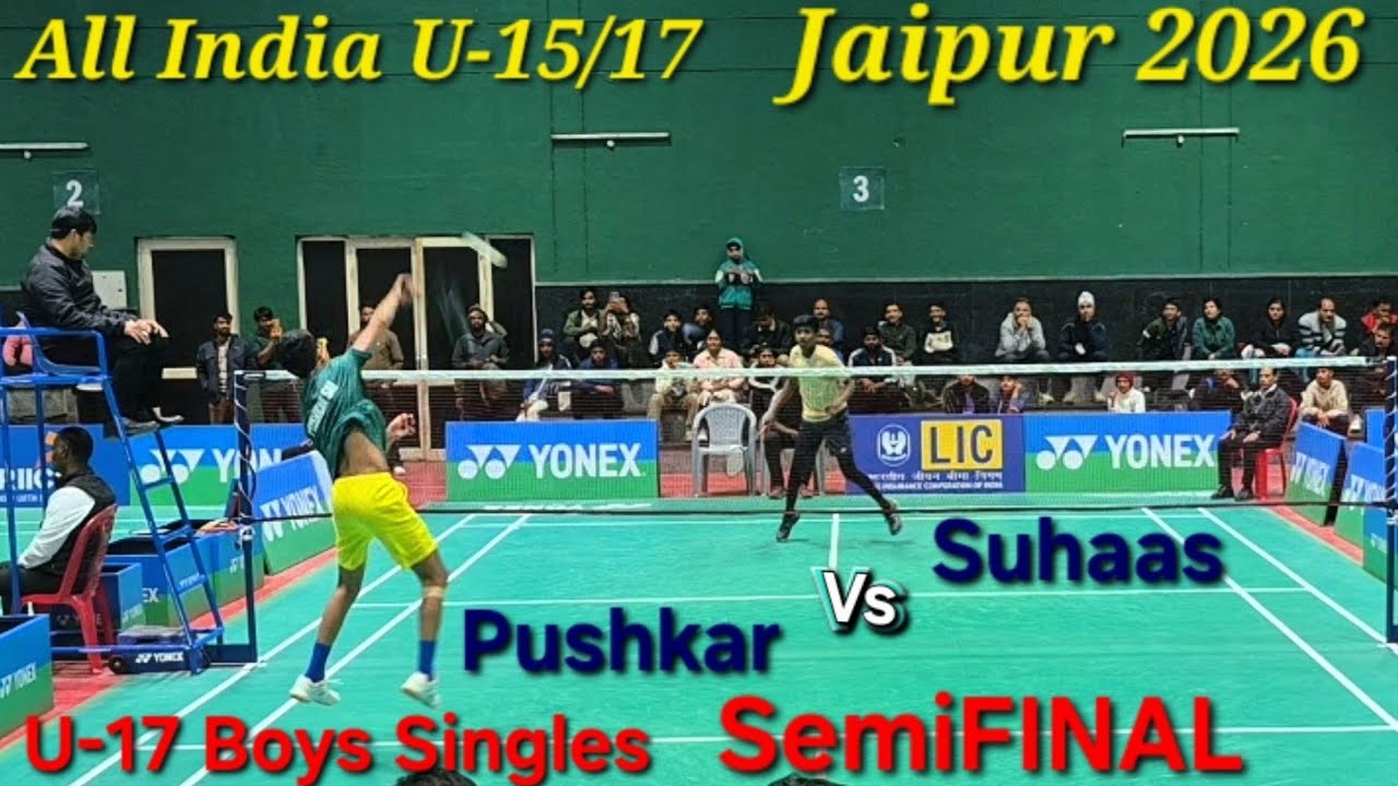 Sai Pushkar Vs Suhaas K R, U17 Boys Singles SemiFINAL, All India Jaipur Jan 2026