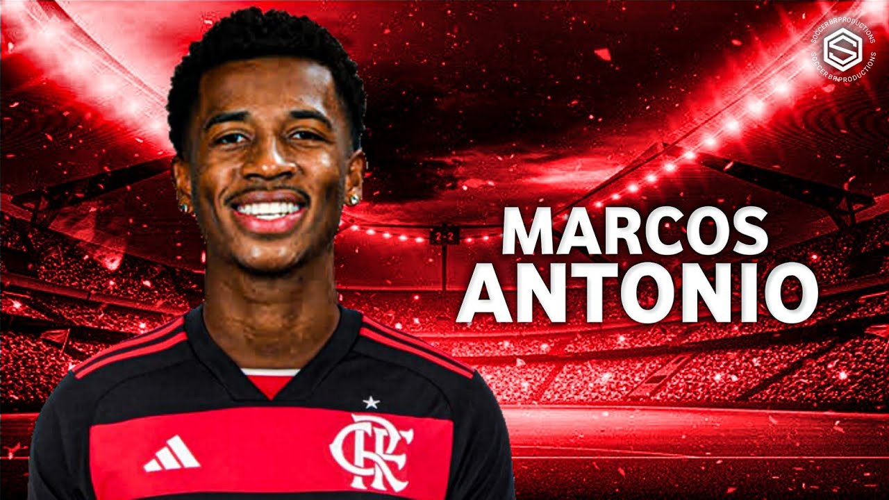 Marcos Ant&ocirc;nio ● Bem Vindo Ao Flamengo? - Best Skills & Goals  | 2024