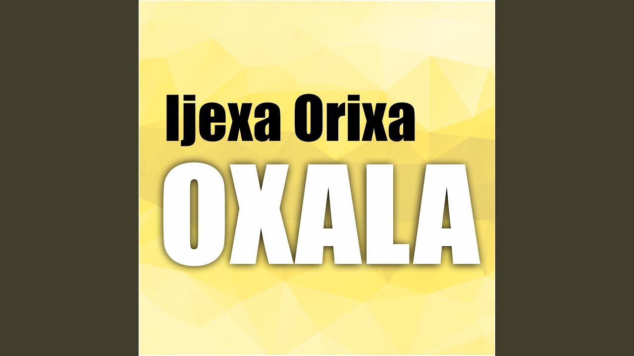 Ijexa Orixa Oxala