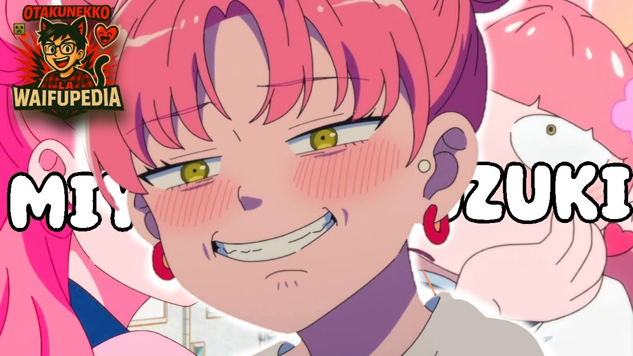 La Waifupedia:🔥 MIYU SUZUKI: La waifu más adorable que NADIE esperaba