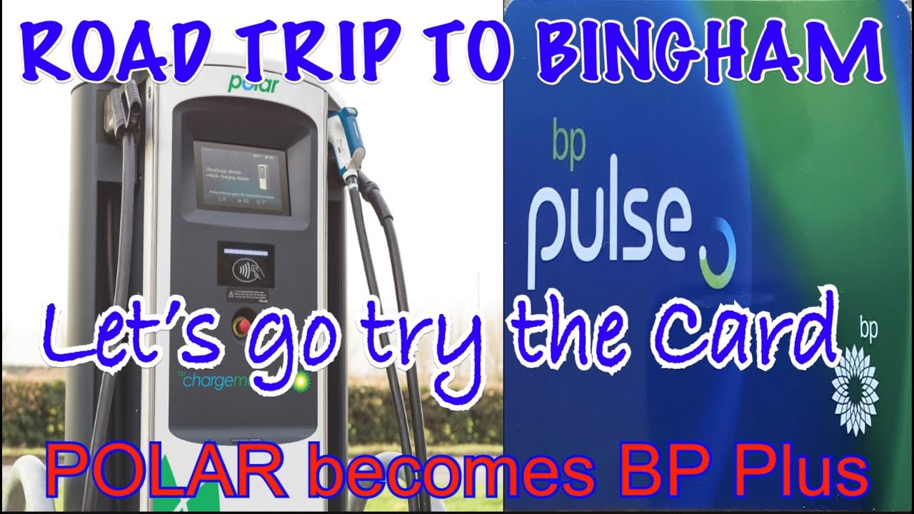 Polar BP PULSE Charger Let’s use one. EV ROAD TRIP to Bingham, Nottinghamshire