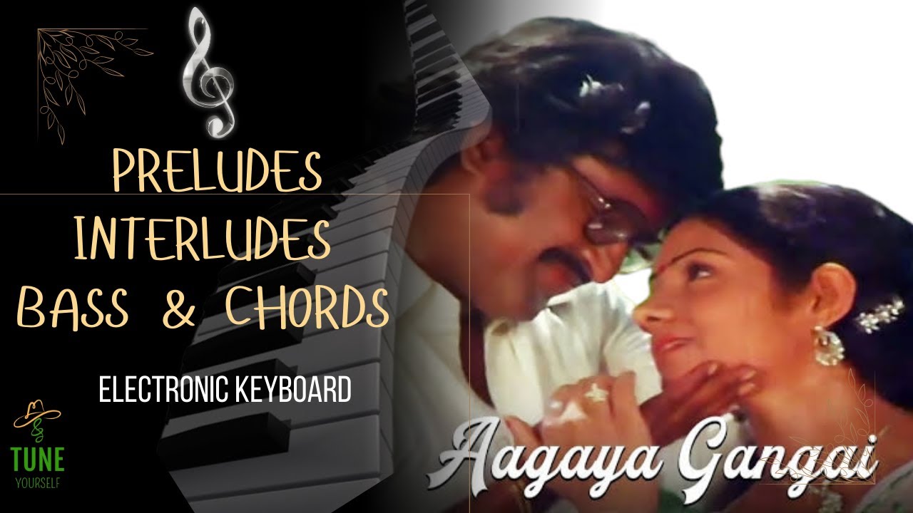 Aagaya Gangai | Electronic keyboard | Session 47 | Tune Yourself | Sundarapandian JSP