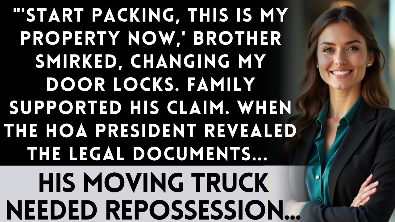 Brother Said 'Mom Gave Me Your House' — Until The HOA President Showed The Deed...