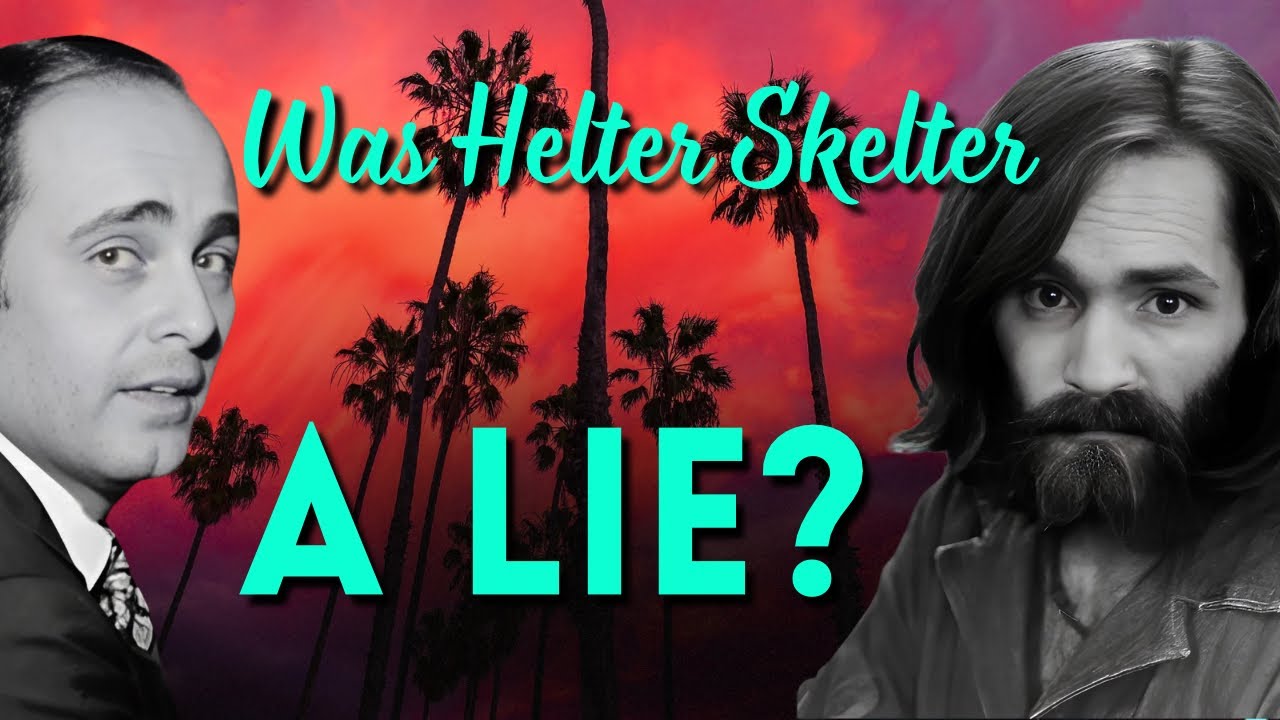 Was HELTER SKELTER a Lie? #truecrime