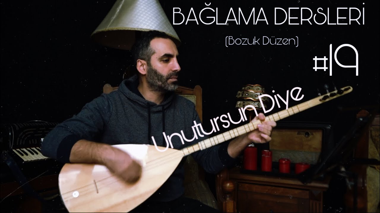 Bozuk Düzen Bağlama Dersleri 19 - Unutursun Diye (Müslüm Gürses)
