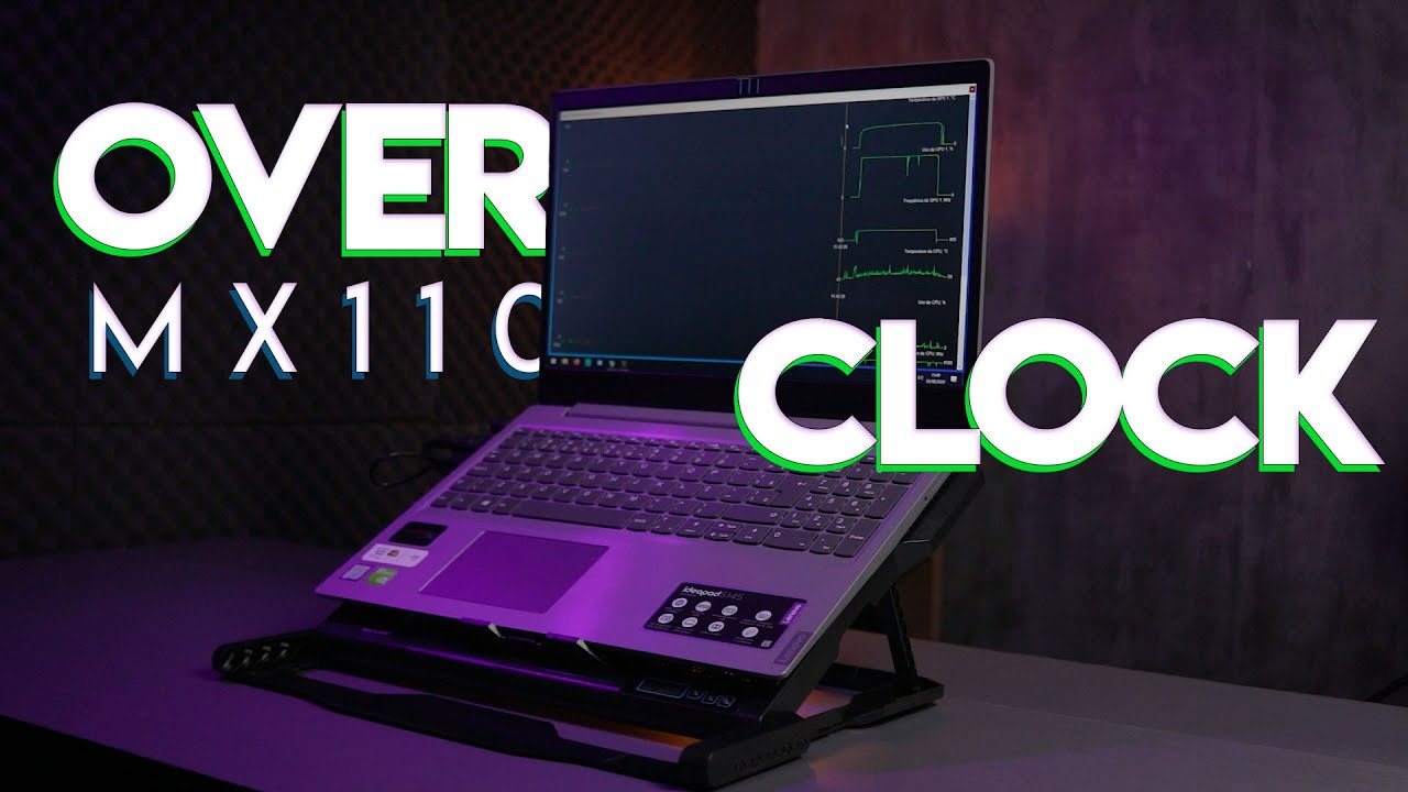 Como fazer OVERCLOCK na placa de vídeo do seu notebook! MX110 Ideapad S145
