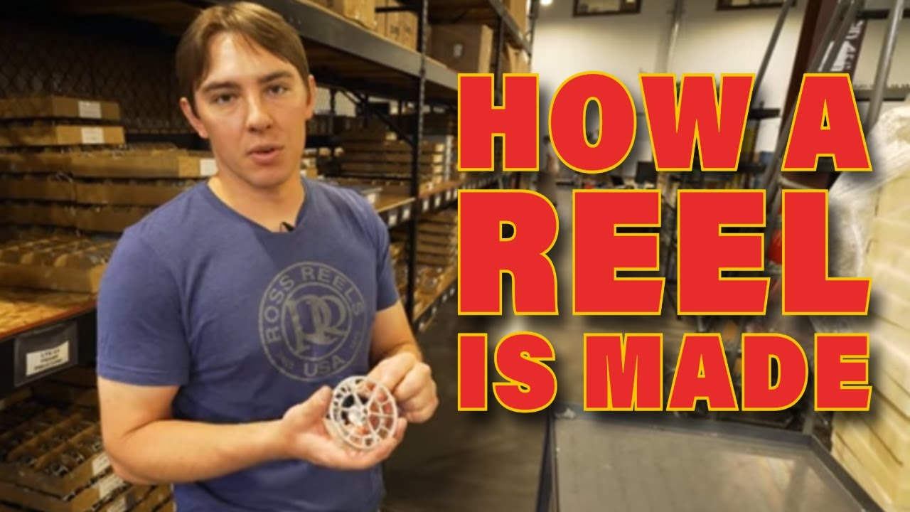 How a Reel is Made