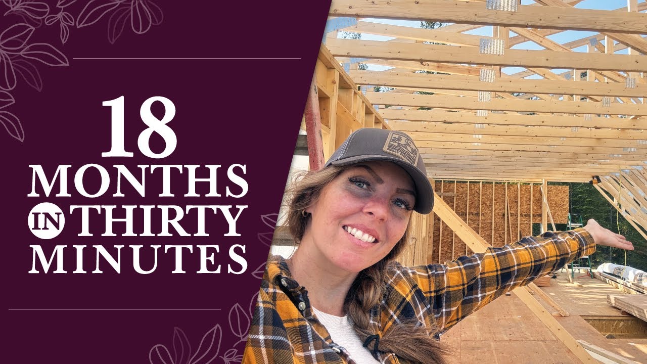 First 18 Months On Our Homestead | EP51 | Building Our Off-Grid Mountain Property from Scratch