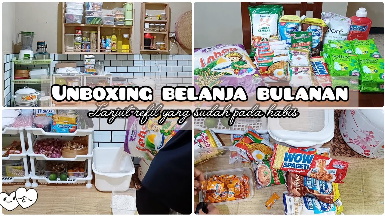 KEGIATAN IRT BONGKAR BELANJA BULANAN LANJUT REFIL STOK YANG HABIS