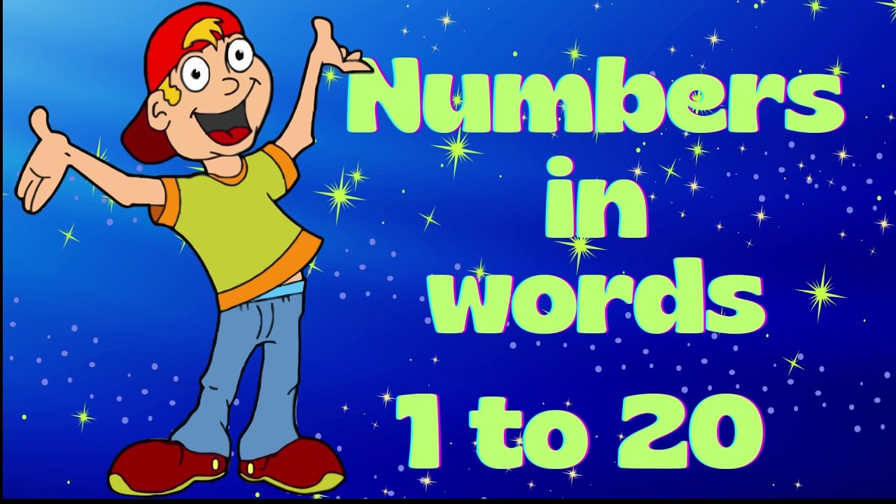 1 to 20 Numbers in Words |  Counting and Spelling for Kids