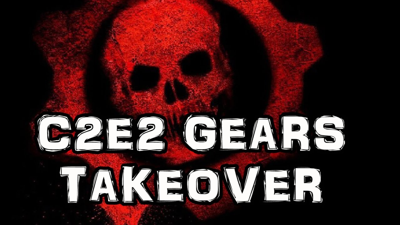 C2E2 2017 | Gears of War Takeover!!!