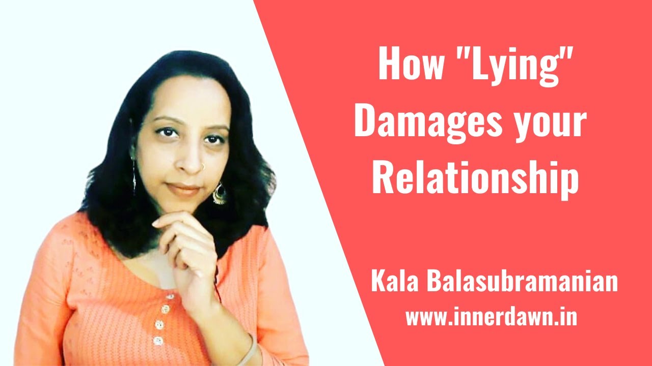 Relationship problems: How Lying Damages your Relationship