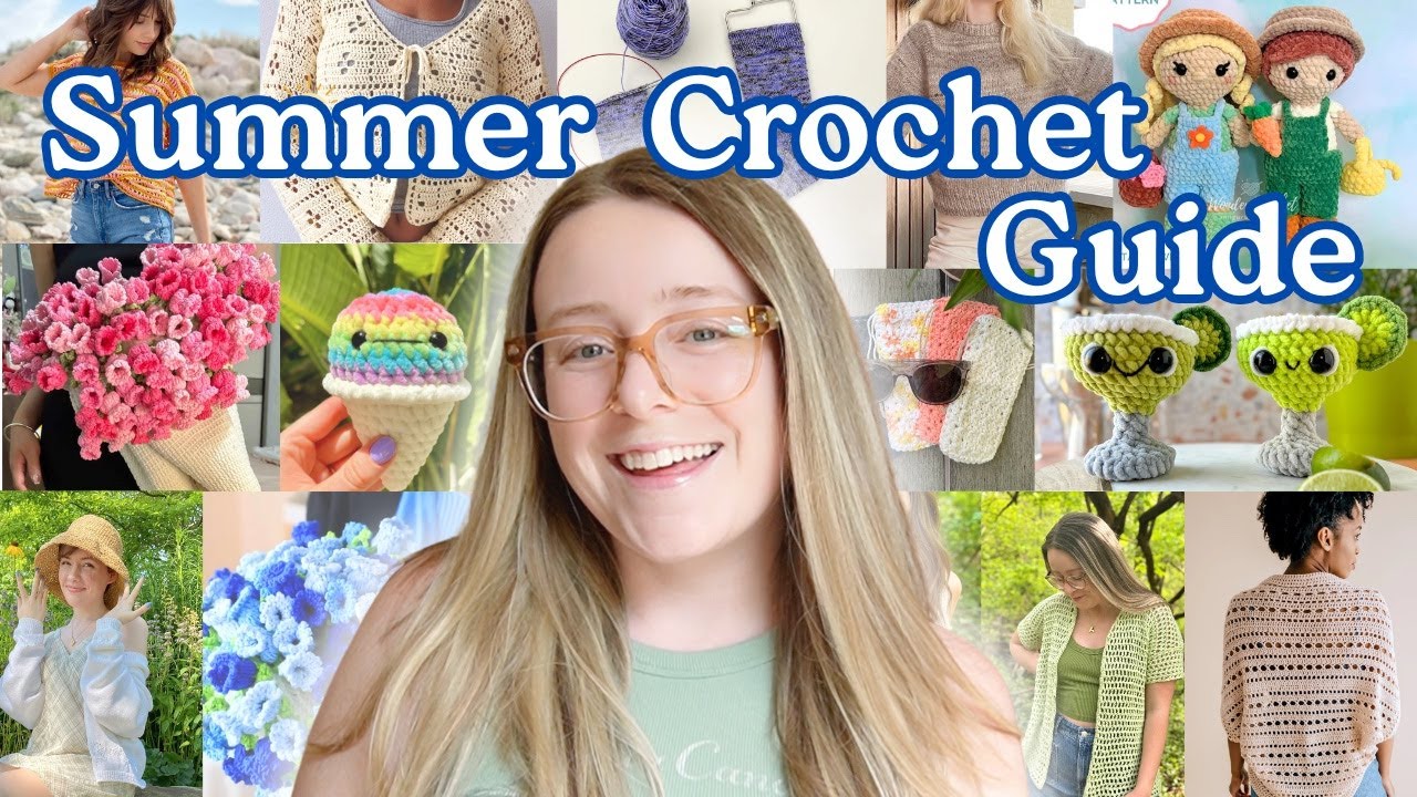 The Ultimate Summer 2025 CROCHET & KNIT GUIDE 🌞🏖️🐚
