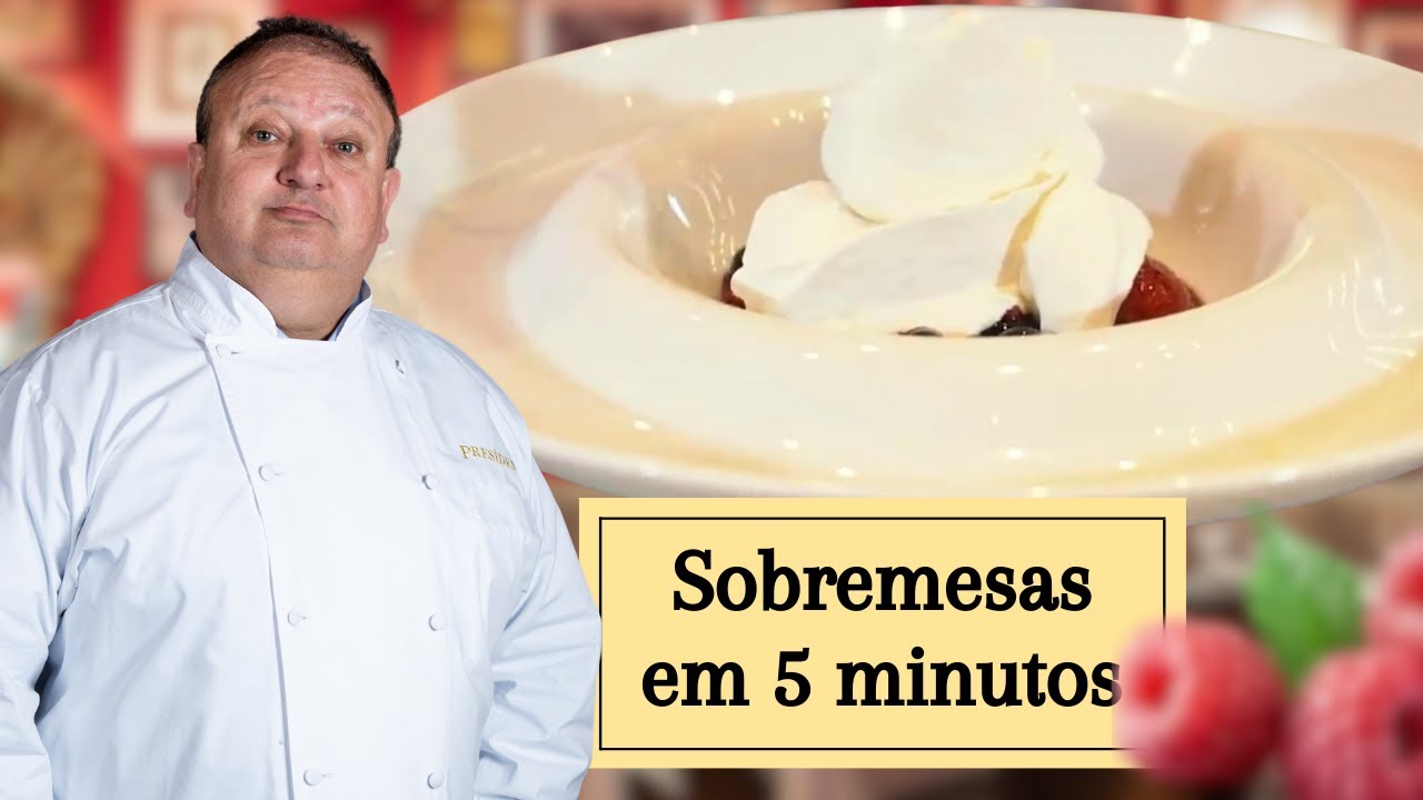 SOBREMESAS PARA FAZER EM 5 MINUTOS! | ERICK JACQUIN