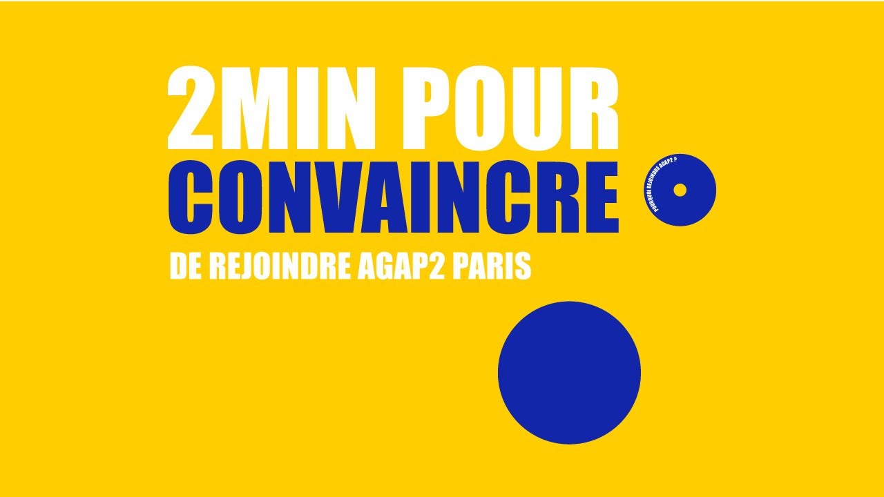 ⏱ 2 minutes pour convaincre de rejoindre #AGAP2PARIS