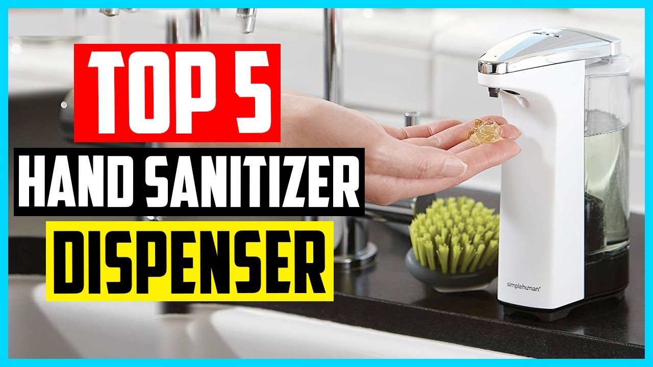 Top 5 Best Automatic Hand Sanitizer Dispenser in 2025 Reviews