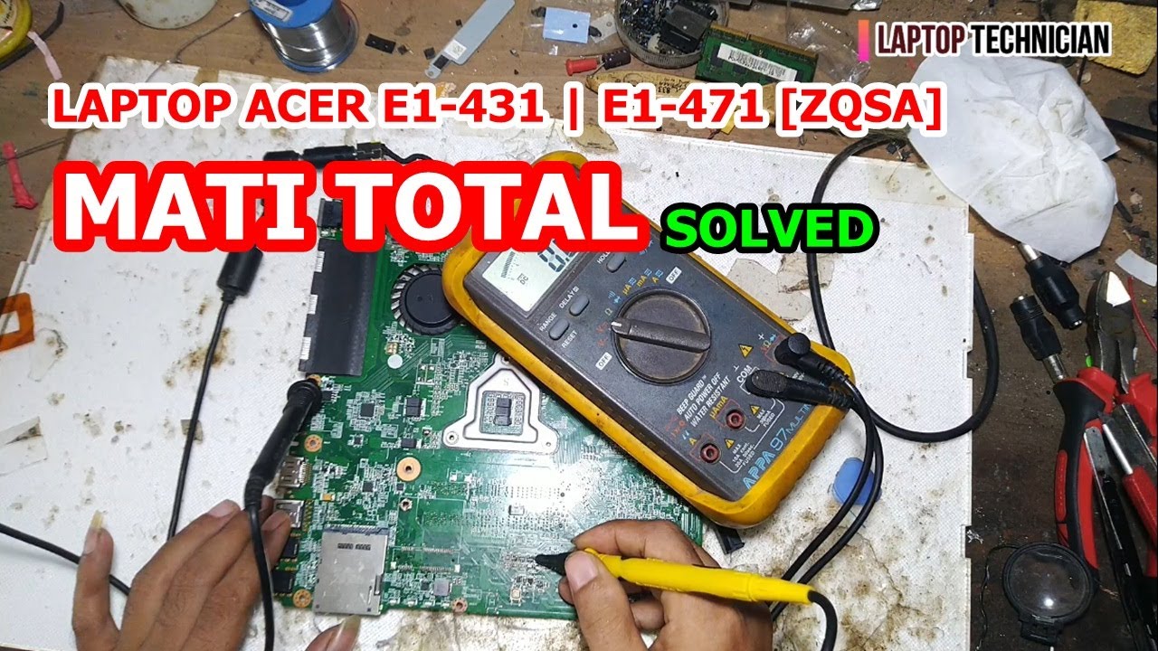 ACER E1-431 | E1-471 | ZQSA || MATI TOTAL | NO SWITCH [SOLVED]
