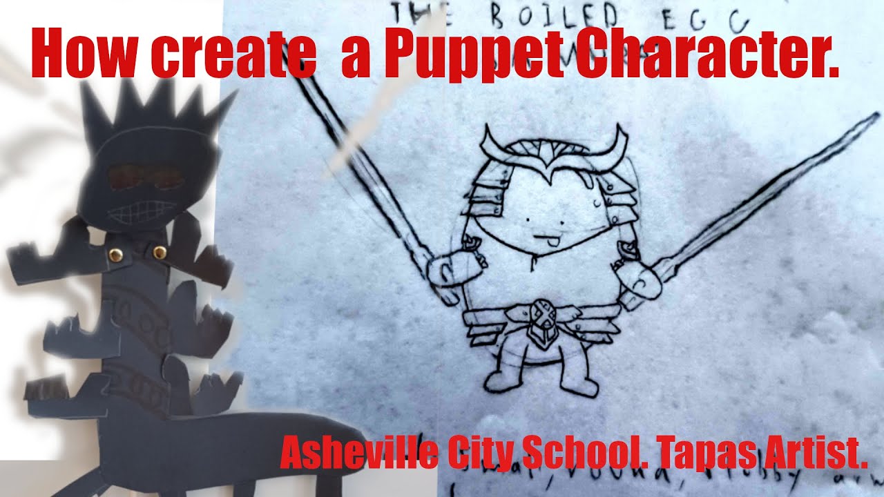 Puppets Character Creation workshop. Asheville City School. Tapas