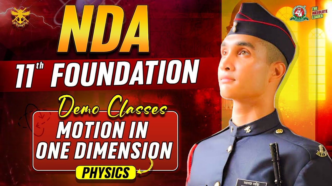 NDA 11th Foundation Course | LIVE Demo Classes for Physics-Motion in One Dimension | Centurion Class