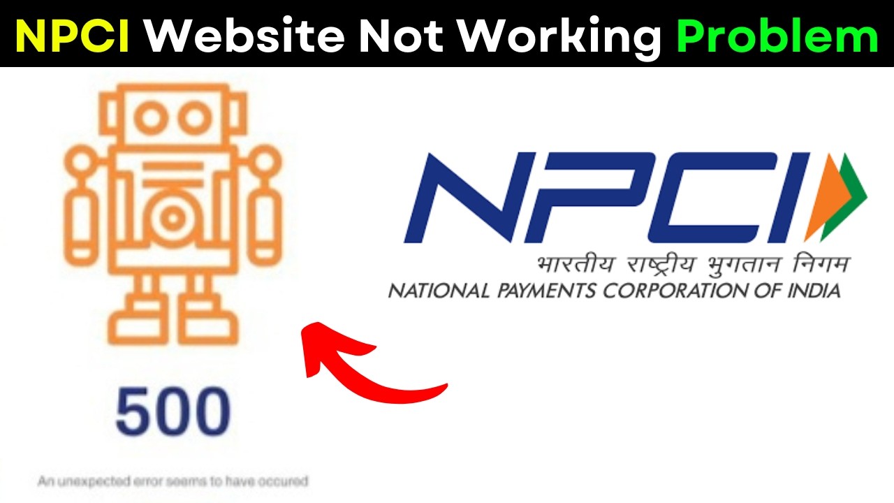 NPCI Website Not Working?Fix NPCI Server Error & UPI Registration Problem | Online Banking Issue Fix