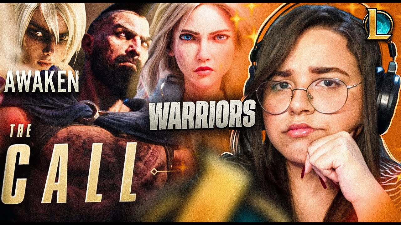 REAGINDO AS CINEMATICS DE LOL  | Awaken - Warriors - The Call | League of Legends