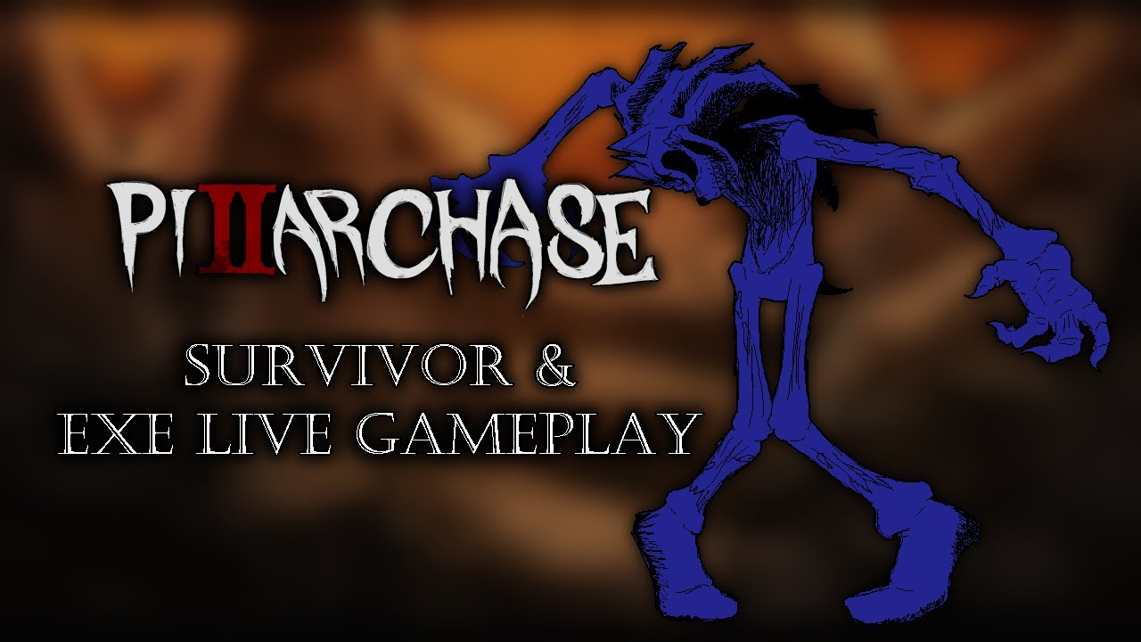 Weekly Saturday Stream - EXE & Survivor Pillar Chase 2 Gameplay