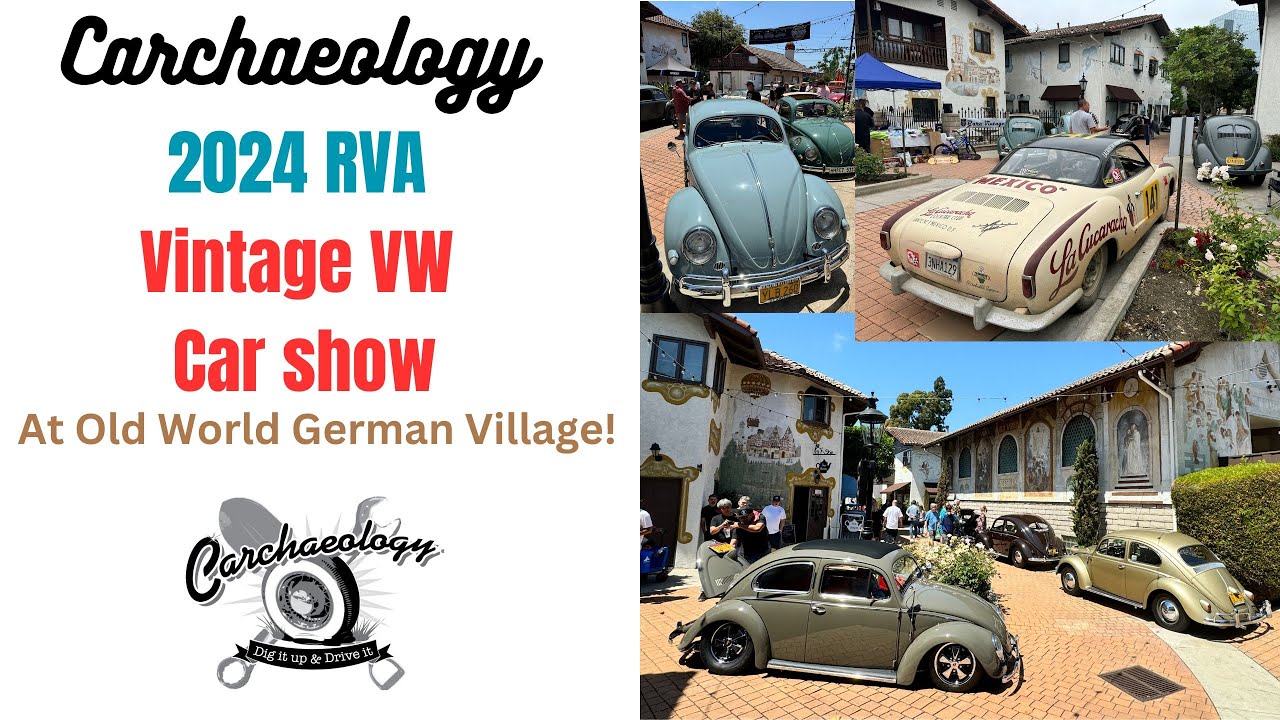 Carchaeology: RVA Vintage VW Show at Old World Village in Huntington Beach