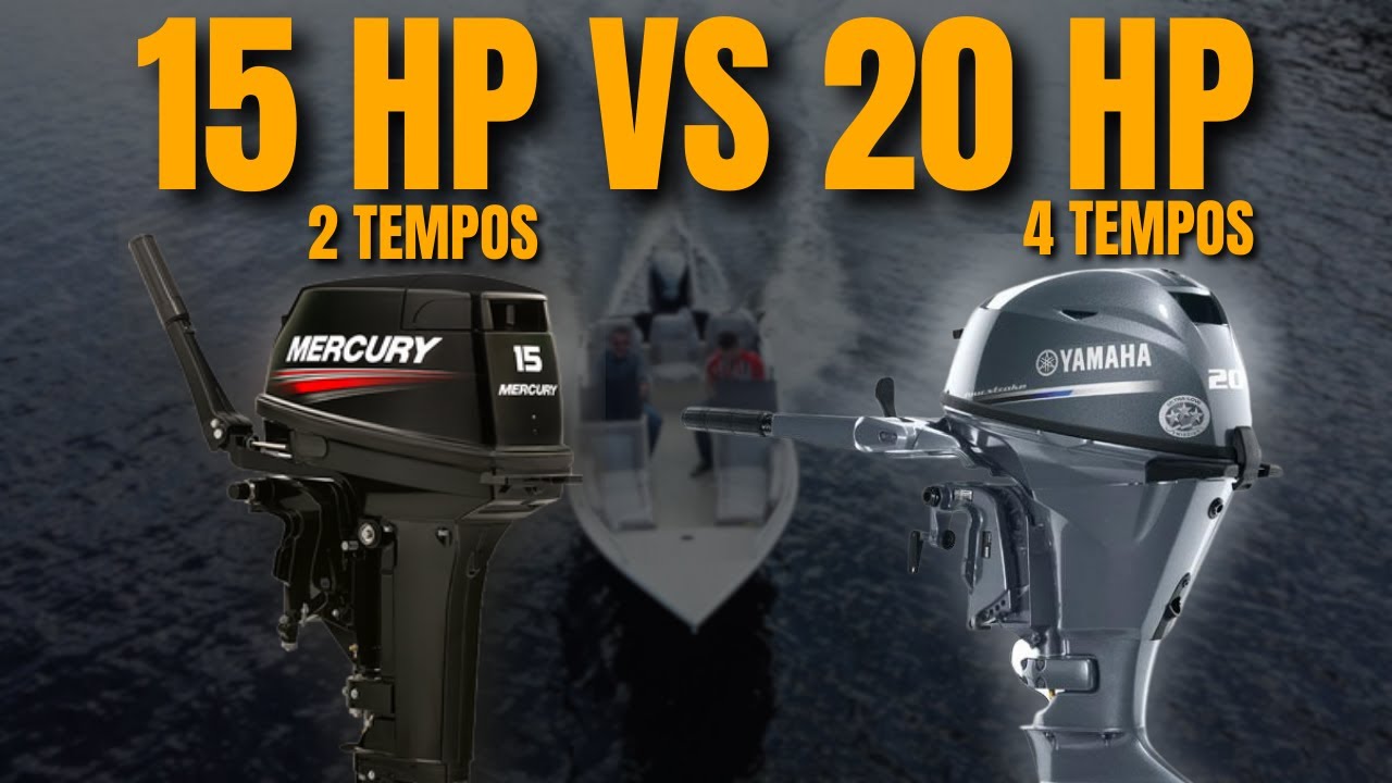 15 HP 2 TEMPOS OU 20 HP 4 TEMPOS !!!