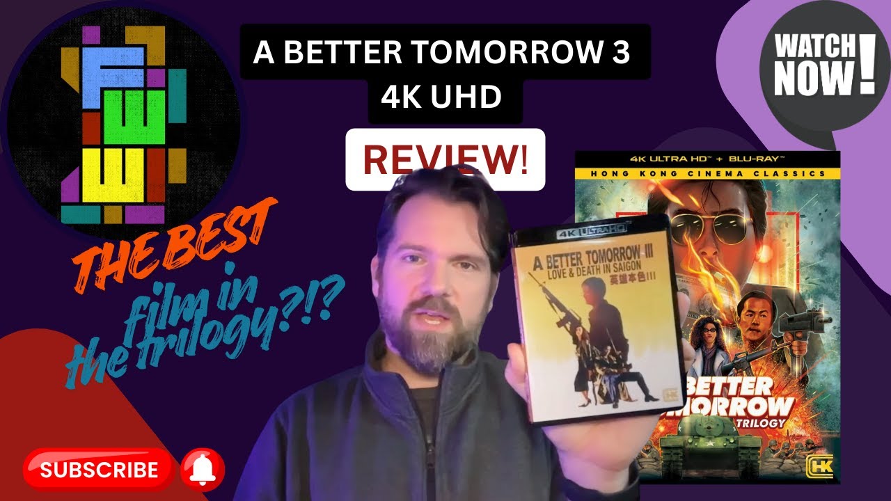 REVIEW: A Better Tomorrow 3 - 4K UHD - Shout Factory: Hong Kong Cinema Classics #21