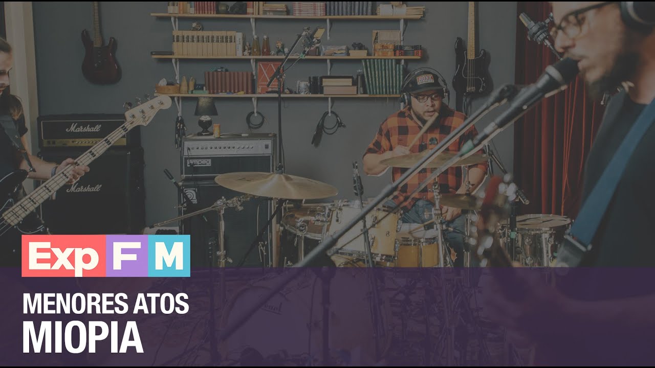 Menores Atos - Miopia | Ao Vivo @ Experiência Family Mob