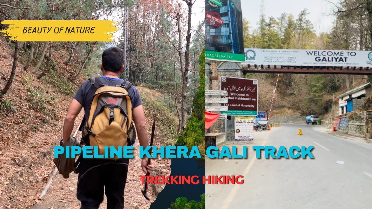 Pipeline Khera Gali Track, Trekking & Hiking - Part 1
