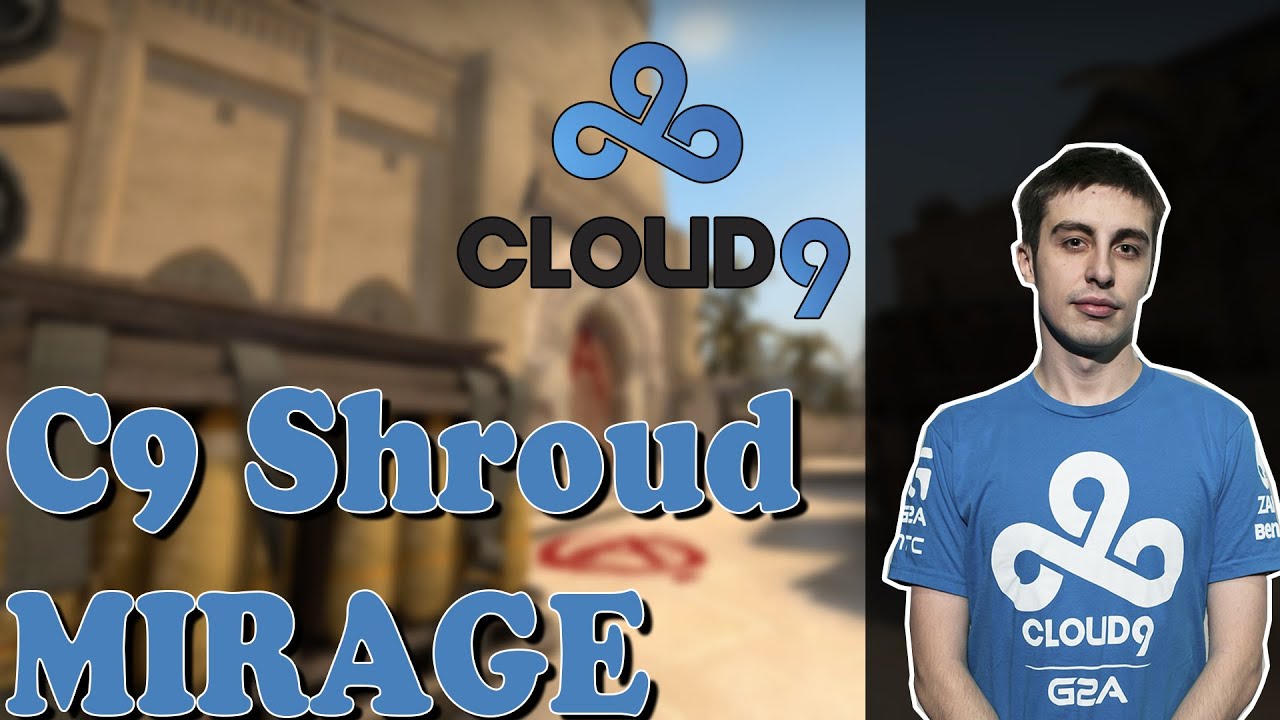 C9 Shroud playing CS:GO Faceit with friends on mirage (twitch stream)