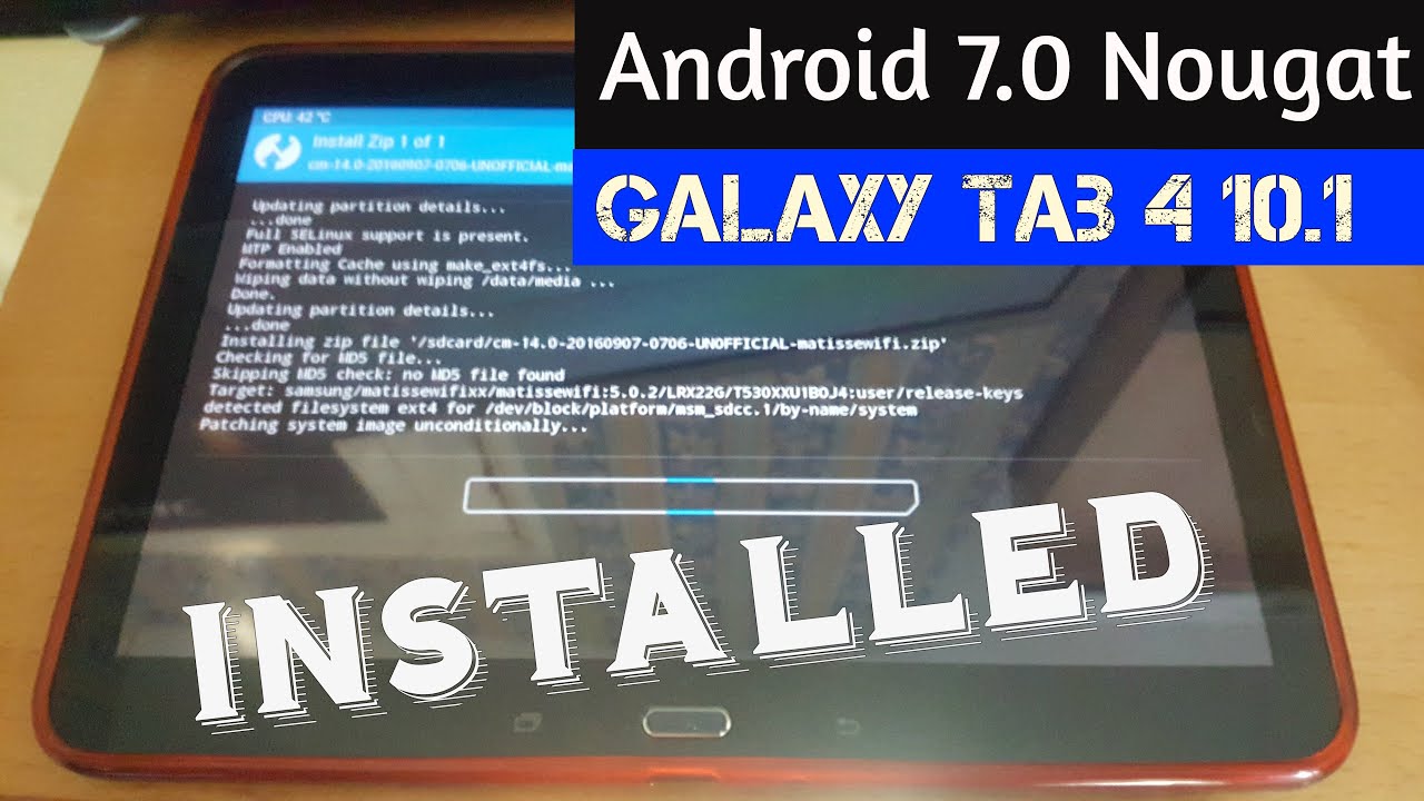 Samsung Galaxy Tab 4 10.1 Root и установка Android 7.0 Nougat (Cyanogenmod 14)