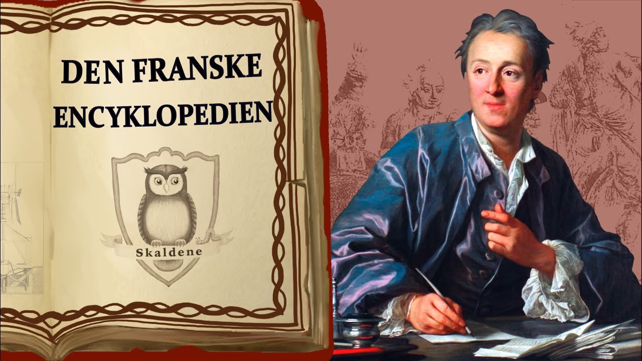 Opplysningstiden: Den franske encyklopedien