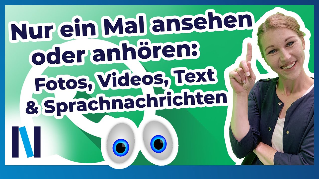 WhatsApp: Einmalansicht für Fotos & Videos und selbstlöschende Text- und Sprachnachrichten